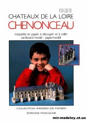 №11903 - Замок Шенонсо / Chateaux De La Loire - Chenonceau (Editions Pascaline) из бумаги
