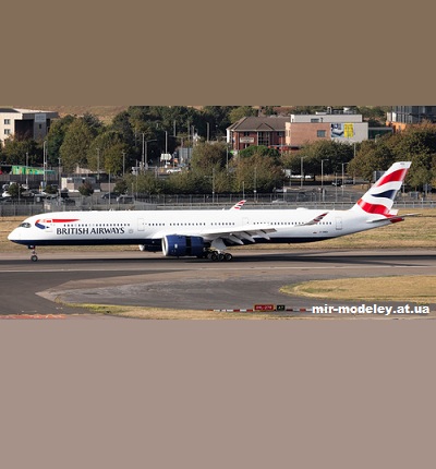 №13431 - Airbus A350-1000 British Airways G-XWBA (Edwin Rodriguez - Christopher Roden) из бумаги