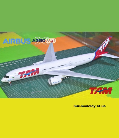 №13428 - Airbus A350-900 TAM (Edwin Rodriguez) из бумаги