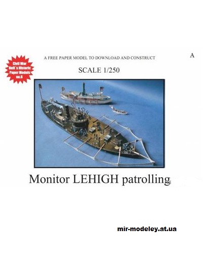 №13734 - Монитор CSS Lehigh (Civil War Buff's Historic Paper Models 06) [Models n' Moore] из бумаги