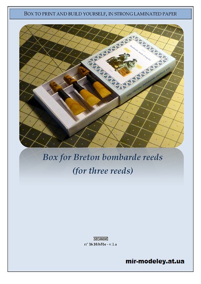 №13935 - Ящик для тростей Bombarde (3 трости) / Boite a anches de bombarde (3 anches) (Secanda) из бумаги