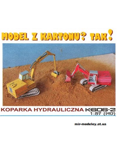 №1509 - Koparka Hydrauliczna K606-2 (TAK 108/2005) из бумаги