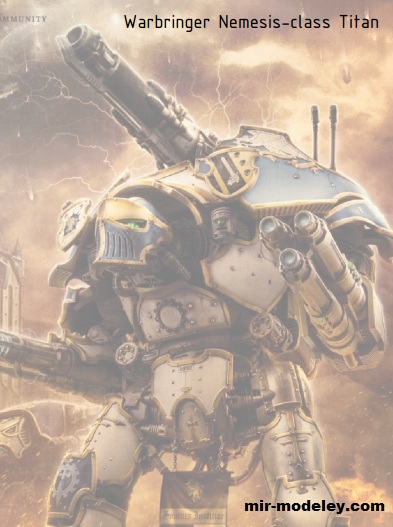 №19077 - Mars pattern Warbringer Nemesis Titan (Games Workshop) из бумаги