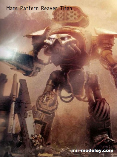 №19076 - Mars Pattern Reaver Titan (Games Workshop) из бумаги