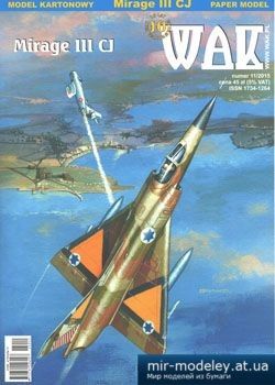 №2843 - Многоцелевой истребитель Mirage III CJ (WAK 11/2015) из бумаги