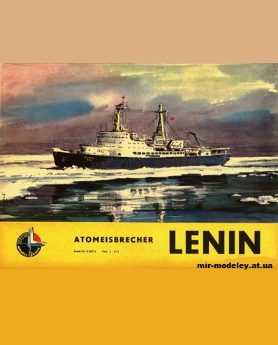 №388 - Атомный ледокол «Ленин» / Icebreaker Lenin / Atomeisbrecher Lenin (Kranich) из бумаги