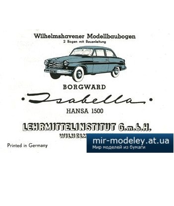№5719 - Borgward Isabella Hansa 1500 [WHM] из бумаги