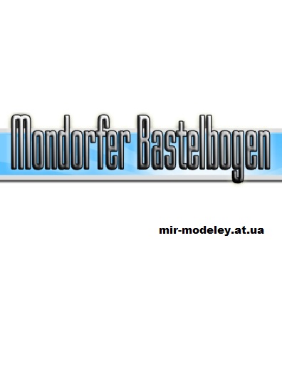 Издательство: Mondorfer Bastelbogen — сборка модели
