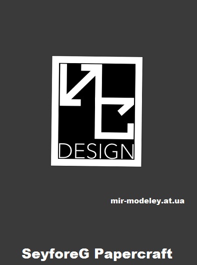 Издание: SeyforeG Papercraft — сборка модели