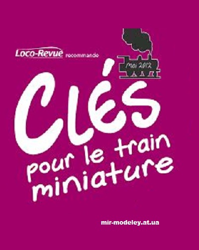 Издание: Cles pour le train miniature — сборка модели