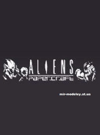 Издание: Aliens Papercraft